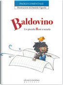 Baldovino. Un piccolo Rom a scuola by Paolo Comentale
