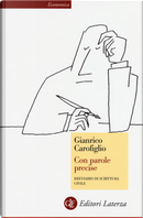 Con parole precise by Gianrico Carofiglio