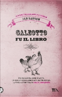Galeotto fu il libro by Ian Sansom