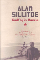Gadfly in Russia by Alan Sillitoe