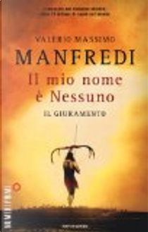 Il mio nome è Nessuno - 1 by Valerio Massimo Manfredi