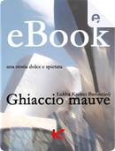 Ghiaccio mauve by Lukha Kremo Baroncinij