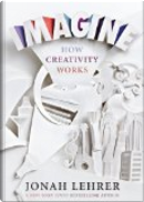 Imagine by Jonah Lehrer