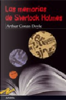 Las memorias de Sherlock Holmes/ The Memories of Sherlock Holmes by Arthur Conan Doyle