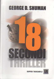 18 secondi by George D. Shuman