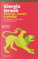 Demoni, mostri e prodigi by Giorgio Ieranò