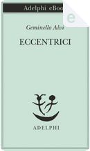 Eccentrici by Geminello Alvi