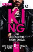King Series by T. M. Frazier