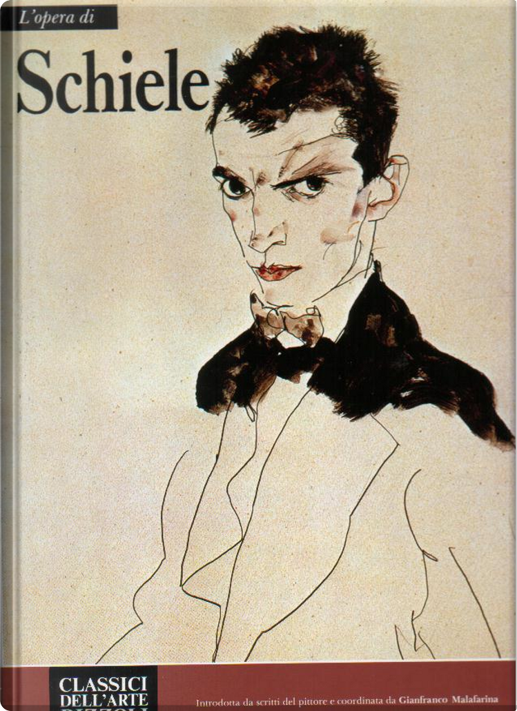 Egon Schiele GIANFRANCO MALAFARINA 画集 L'opera di Schiele di Egon Schiele, Gianfranco Malafarina, Rizzoli
