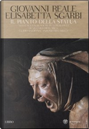Il pianto della statua by Elisabetta Sgarbi, Giovanni Reale