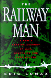 The Railway Man by Eric Lomax