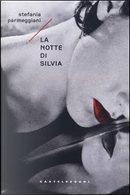La notte di Silvia by Stefania Parmeggiani