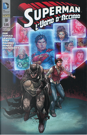 Superman l'Uomo d'Acciaio n. 18 by Greg Pak, Paul Levitz, Peter J. Tomasi