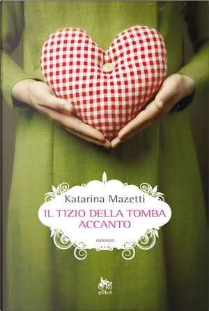 Il tizio della tomba accanto by Katarina Mazetti
