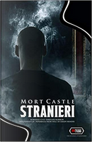 Stranieri by Mort Castle