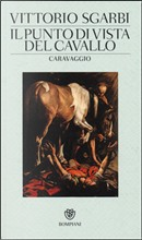 Il punto di vista del cavallo by Vittorio Sgarbi