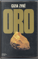 Oro by Cizia Zykë