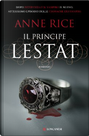 Il principe Lestat by Anne Rice