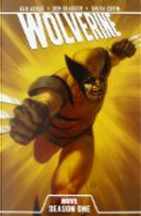Season One: Wolverine by Ben Acker, Ben Blacker, Salva Espin