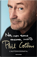 No, non sono ancora morto by Phil Collins
