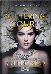 The Glittering Court by Richelle Mead