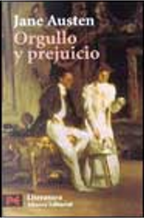 ORGULLO Y PREJUICIO by Jane Austen