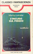 L'incubo sul fondo by Murray Leinster