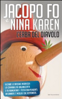 L'erba del diavolo by Jacopo Fo, Nina Karen