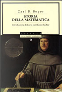 Storia della matematica by Carl B. Boyer