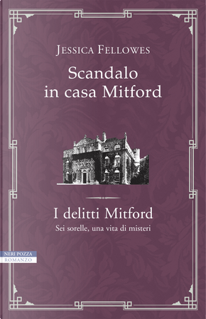 Scandalo in casa Mitford by Jessica Fellowes