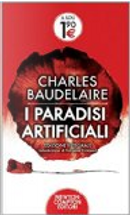 I paradisi artificiali by Charles Baudelaire