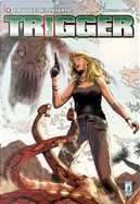 Trigger n. 4 by Ade Capone, Elia Bonetti, Stefano Santoro