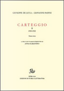 Carteggio by Giovanni Papini, Giuseppe De Luca