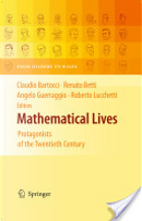 Mathematical Lives by Claudio Bartocci