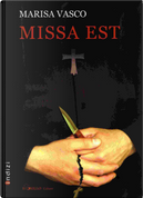 Missa est by Marisa Vasco