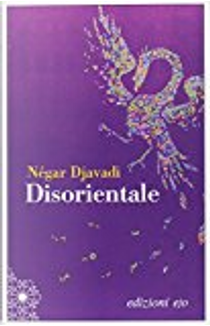 Disorientale by Négar Djavadi