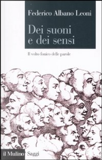 Dei suoni e dei sensi by Federico Albano Leoni