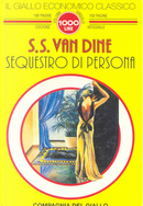 Sequestro di persona by S. S. Van Dine
