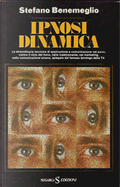 Ipnosi dinamica by Stefano Benemeglio