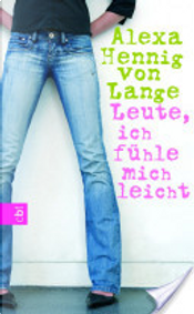 Leute, ich fühle mich leicht! by Alexa Hennig von Lange