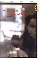 Il figlio adottivo by Dante Liano