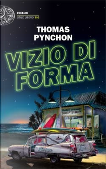 Vizio di forma by Thomas Pynchon