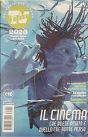 Film Tv - Annuario del cinema 2023 by Adriano De Grandis, Aldo Spiniello, Alice Cucchetti, Andrea Bellavita, Andrea Fornasiero, Carlo Valeri, Caterina Bogno, Eddie Bertozzi, Emanuele Sacchi, Fiaba Di Martino, Franco Dassisti, Giona A. Nazzaro, Giulia Bona, Giulio Sangiorgio, Ilaria Feole, Maria Sole Colombo, Mariuccia Ciotta, Massimo Causo, Mauro Gervasini, Pedro Armocida, Pier Maria Bocchi, Roberto Manassero, Roberto Silvestri, Sergio Sozzo, Simone Emiliani