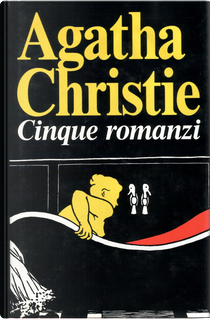 Cinque romanzi 1920-1925 by Agatha Christie