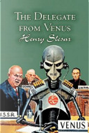 The Delegate from Venus by Henry Slesar