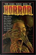 The Dark Horse Book of Horror by Evan Dorkin, Jill Thompson, Mike Mignola, Sean Phillips