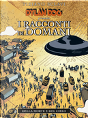 Dylan Dog presenta: I racconti di domani n. 2 by Tiziano Sclavi