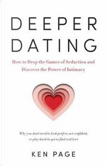 Deeper Dating by Ken Page