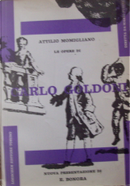 Le opere di Carlo Goldoni by Attilio Momigliano