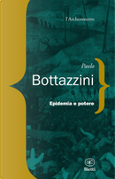 Epidemia e potere by Paolo Bottazzini